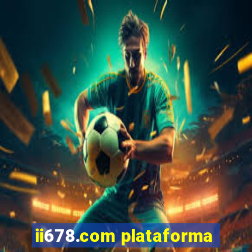 ii678.com plataforma